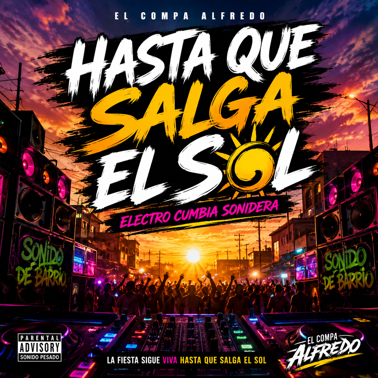 Hasta Que Salga El Sol